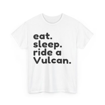 Eat Sleep Ride a Vulcan - Image 30