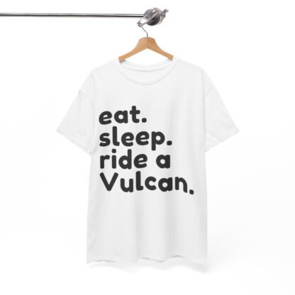 Eat Sleep Ride a Vulcan - Image 34