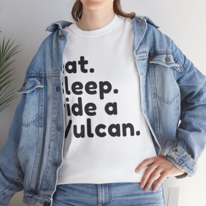 Eat Sleep Ride a Vulcan - Image 50